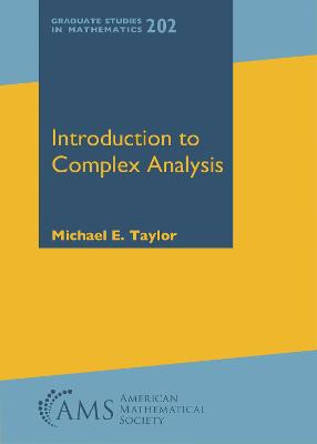 Introduction to Complex Analysis - Taylor, Michael E