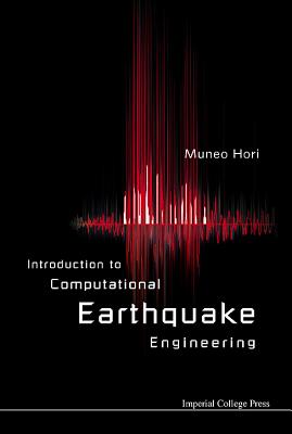 Introduction to Computational Earthquake Engineering - Hori, Muneo