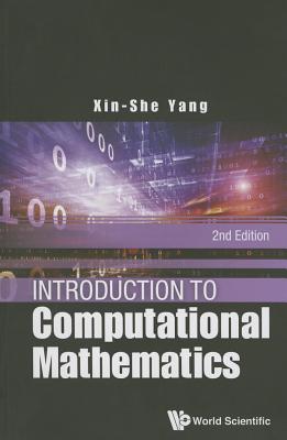 Introduction to Computational Mathematics (2nd Edition) - Yang, Xin-She