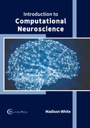 Introduction to Computational Neuroscience