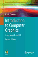 Introduction to Computer Graphics: Using Java 2D and 3D
