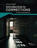 Introduction to Corrections: An Evidenced-Based Approach
