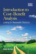 Introduction to Cost-Benefit Analysis: Looking for Reasonable Shortcuts - de Rus, Gins