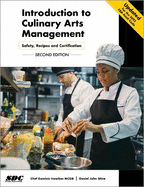 Introduction to Culinary Arts Management: Safety, Recipes and Certification