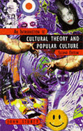 Introduction to Cultural Theory and Popular Culture - Storey, John