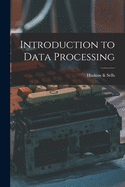 Introduction to Data Processing