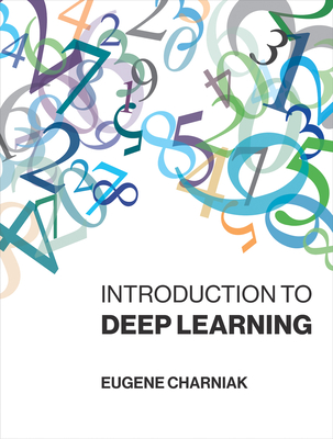 Introduction to Deep Learning - Charniak, Eugene