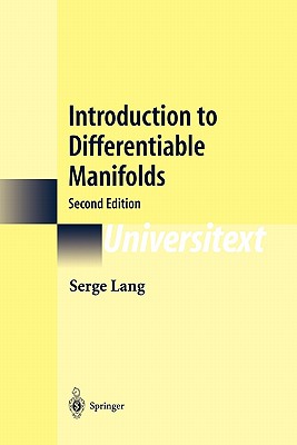 Introduction to Differentiable Manifolds - Lang, Serge