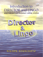 Introduction to Director and Lingo: Multimedia  and Internet Applications