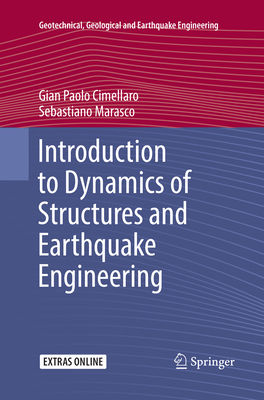 Introduction to Dynamics of Structures and Earthquake Engineering - Cimellaro, Gian Paolo, and Marasco, Sebastiano