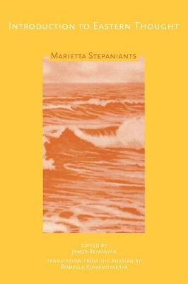 Introduction to Eastern Thought - Stepaniants, Marietta, Professor