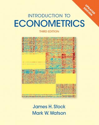 Introduction to Econometrics, Update Plus New Mylab Economics with Pearson Etext -- Access Card Package - Stock, James H, and Watson, Mark W