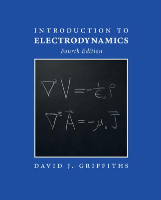 Introduction to Electrodynamics - Griffiths, David J