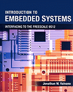 Introduction to Embedded Systems: Interfacing to the Freescale 9S12