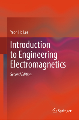 Introduction to Engineering Electromagnetics - Lee, Yeon Ho