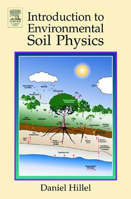 Introduction to Environmental Soil Physics - Hillel, Daniel