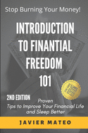 Introduction to Finantial Fredom 101: Proven Tips to Improve Your Financial Life and Sleep Better