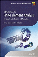Introduction to Finite Element Analysis: Formulation, Verification and Validation
