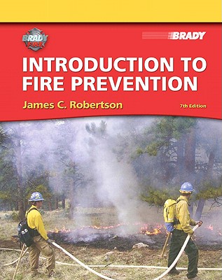 Introduction to Fire Prevention - Robertson, James C, Dr.