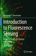 Introduction to Fluorescence Sensing: Volume 2: Target Recognition and Imaging