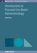 Introduction to Focused Ion Beam Nanometrology