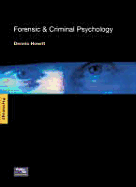 Introduction to Forensic and Criminal Psychology - Howitt, Dennis