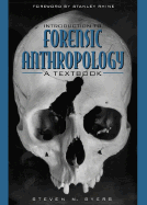 Introduction to Forensic Anthropology: A Textbook