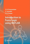 Introduction to Fuzzy Logic using MATLAB