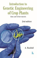 Introduction to Genetic Engineering of Crop Plants: Aims and Achievements