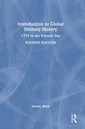 Introduction to Global Military History: 1775 to the Present Day