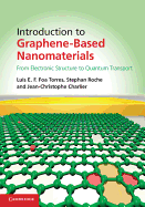Introduction to Graphene-Based Nanomaterials: from Electronic Structure to Quantum Transport