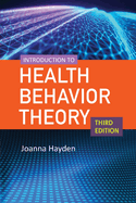 Introduction to Health Behavior Theory