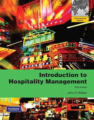 Introduction to Hospitality Management: International Edition - Walker, John R.