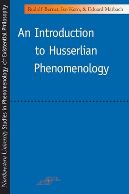 Introduction to Husserlian Phenomenology - Bernet, Rudolf, Professor, and Kern, ISO, and Marbach, Eduard