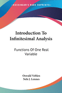 Introduction To Infinitesimal Analysis: Functions Of One Real Variable
