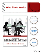 Introduction to Information Systems 5e Binder Ready Version + Wileyplus Registration Card