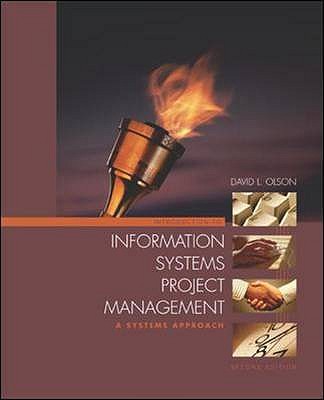 Introduction to Information Systems Project Management: A Systems Approach - Olson, David