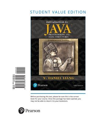 Introduction to Java Programming and Data Structures, Comprehensive Version - Liang, Y Daniel