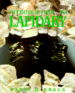 Introduction to Lapidary - Kraus, Pansy D