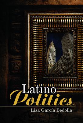 Introduction to Latino Politics in the U.S. - Garcia Bedolla, Lisa