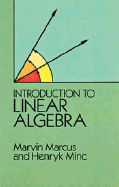 Introduction to Linear Algebra - Marcus, Marvin, and Minc, Henryk (Photographer)