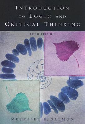 Introduction to Logic and Critical Thinking - Salmon, Merrilee H