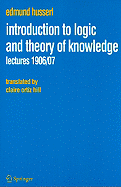 Introduction to Logic and Theory of Knowledge: Lectures 1906/07