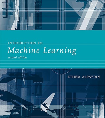 Introduction to Machine Learning - Alpaydin, Ethem