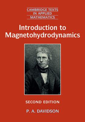 Introduction to Magnetohydrodynamics - Davidson, P. A.