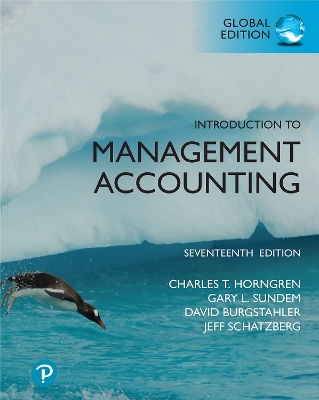 Introduction to Management Accounting, Global Edition - Horngren, Charles, and Sundem, Gary, and Stratton, William