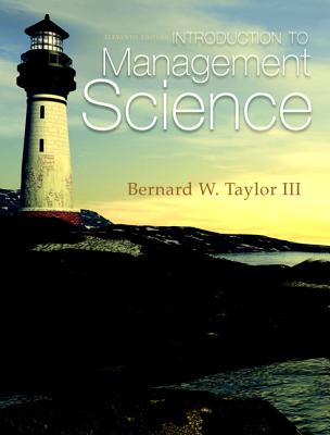 Introduction to Management Science - Taylor, Bernard W.