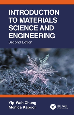 Introduction to Materials Science and Engineering - Chung, Yip-Wah, and Kapoor, Monica