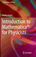 Introduction to Mathematica for Physicists