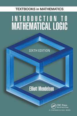 Introduction to Mathematical Logic - Mendelson, Elliott